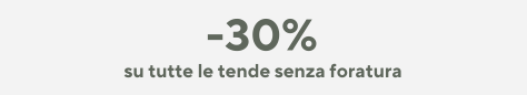 LUGLIO 2025 | 30% TENDE SENZA FORATURA
